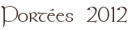 portees 2012