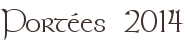 portees 2014